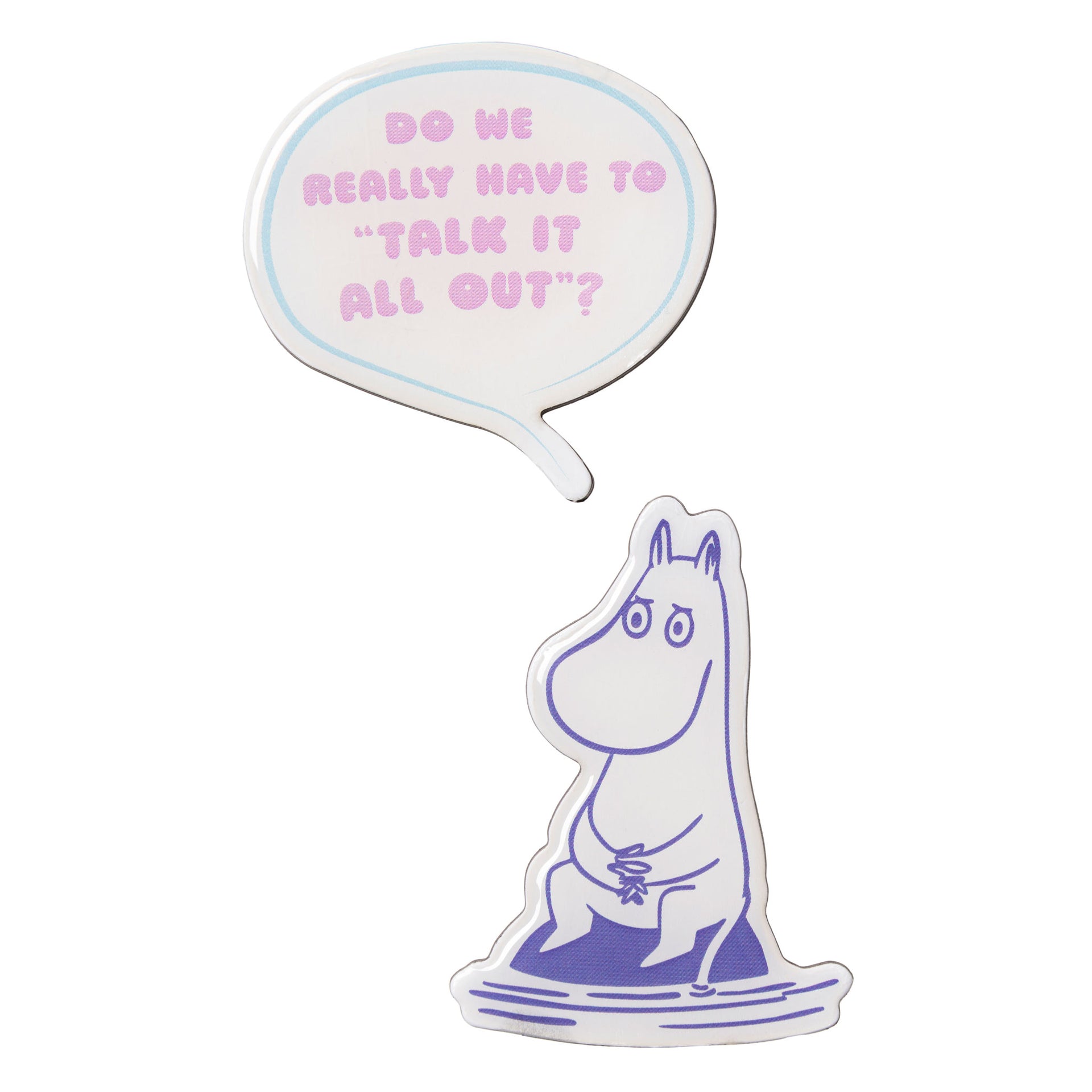 Talk It All Out magnet